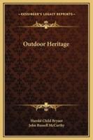 Outdoor Heritage