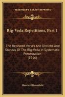 Rig-Veda Repetitions, Part 1