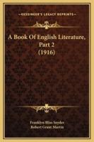 A Book Of English Literature, Part 2 (1916)