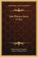 Jobi Physica Sacra (1721)