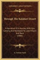 Through The Kalahari Desert