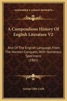 A Compendious History Of English Literature V2