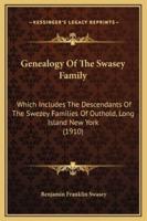 Genealogy Of The Swasey Family