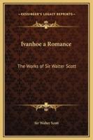 Ivanhoe a Romance