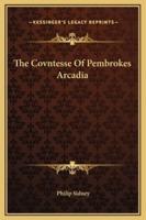 The Covntesse Of Pembrokes Arcadia