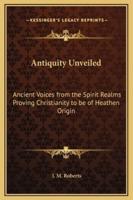 Antiquity Unveiled