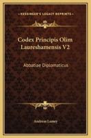 Codex Principis Olim Laureshamensis V2