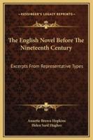 The English Novel Before The Nineteenth Century