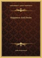 Happiness And Desire