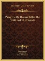 Panegyric On Thomas Butler, The Tenth Earl Of Ormonde