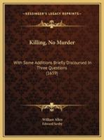 Killing, No Murder