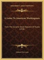 A Letter To American Workingmen