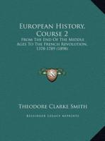 European History, Course 2