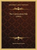 The Convocation Ode (1915)