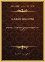 Tammany Biographies