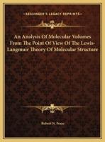 An Analysis Of Molecular Volumes From The Point Of View Of The Lewis-Langmuir Theory Of Molecular Structure