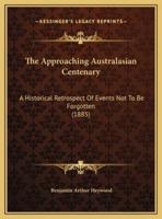 The Approaching Australasian Centenary