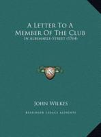 A Letter To A Member Of The Club