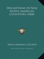 Descriptions Of New North American Coleoptera (1868)