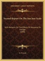 Second Report On The San Jose Scale