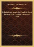 Della Efficacia Attuale Dei Quadri O Ruoli Esecutivi Nelle Provincie Napoletane (1903)