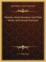 Theories About Numbers And Their Mystic And Sacred Character