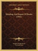 Mending And Repair Of Books (1921)