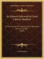 An Address Delivered In Christ Church, Hartford