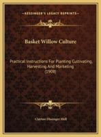 Basket Willow Culture