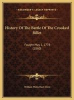 History Of The Battle Of The Crooked Billet