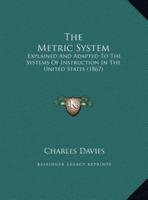 The Metric System