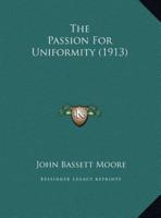 The Passion For Uniformity (1913)