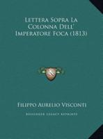 Lettera Sopra La Colonna Dell' Imperatore Foca (1813)