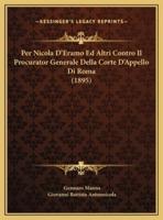 Per Nicola D'Eramo Ed Altri Contro Il Procurator Generale Della Corte D'Appello Di Roma (1895)