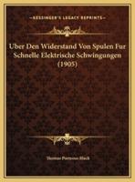 Uber Den Widerstand Von Spulen Fur Schnelle Elektrische Schwingungen (1905)