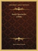 Isam's Spectacles (1920)