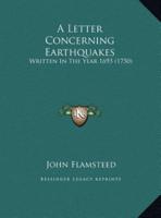 A Letter Concerning Earthquakes