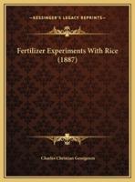 Fertilizer Experiments With Rice (1887)