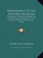 Permanency Of The Pastoral Relation