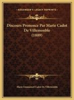 Discours Prononce Par Marie Cadot De Villemonble (1889)