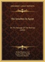 The Israelites In Egypt