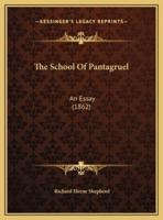 The School Of Pantagruel