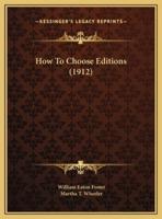 How To Choose Editions (1912)