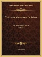 Visite Aux Monuments De Reims