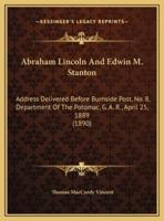 Abraham Lincoln And Edwin M. Stanton