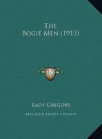 The Bogie Men (1913)