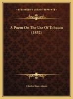 A Poem On The Use Of Tobacco (1852)