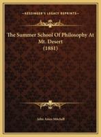 The Summer School Of Philosophy At Mt. Desert (1881)