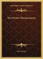 The Witches' Pharmacopoeia