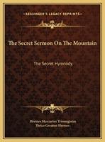 The Secret Sermon On The Mountain